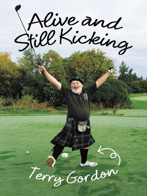 cover image of Alive and Still Kicking